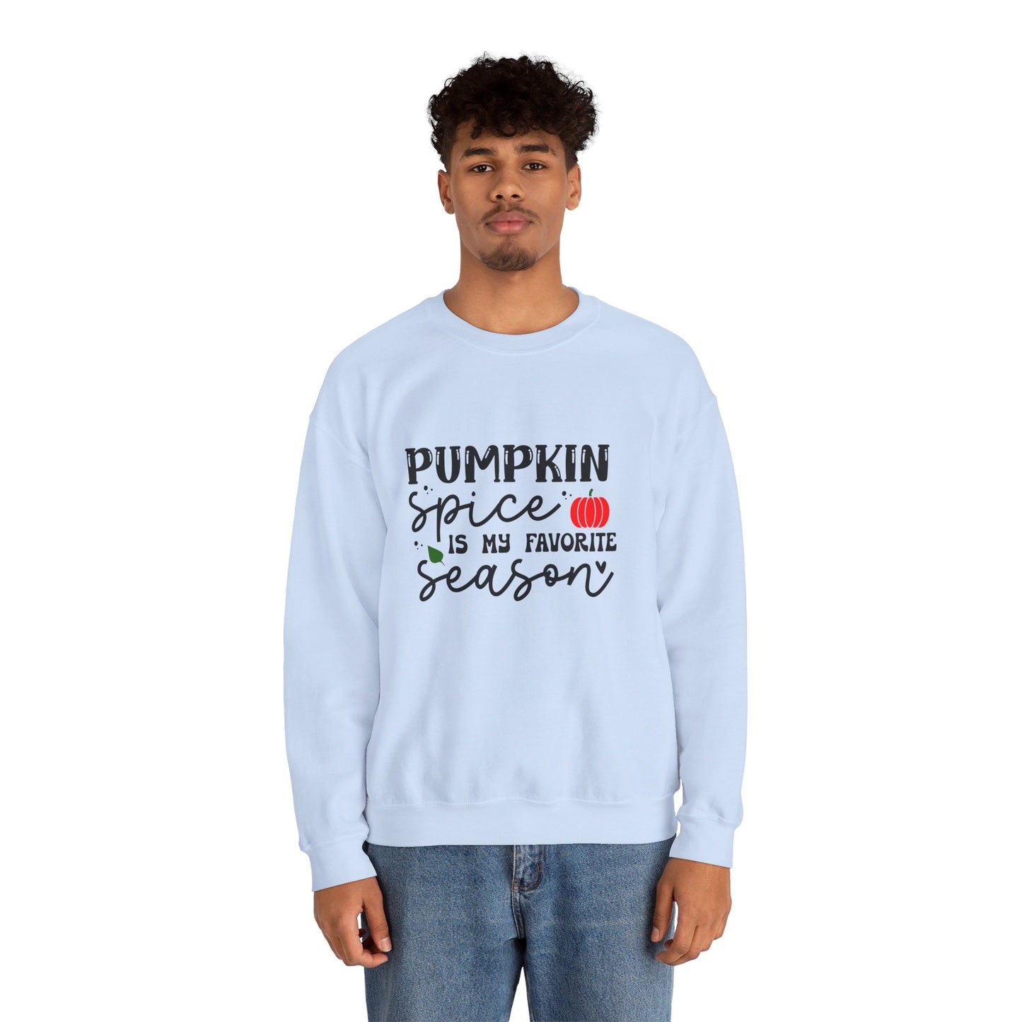 Pumpkin Spice Is My Favorite Season - Crewneck Sweatshirt