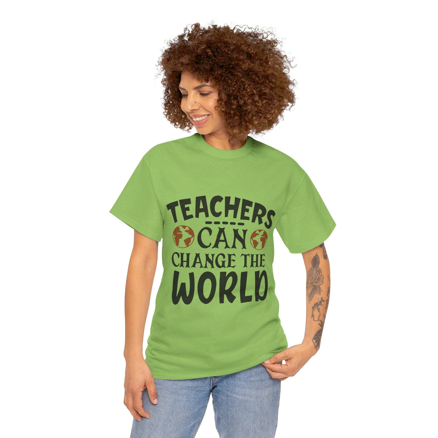 Teachers Can Change The World - T-Shirt