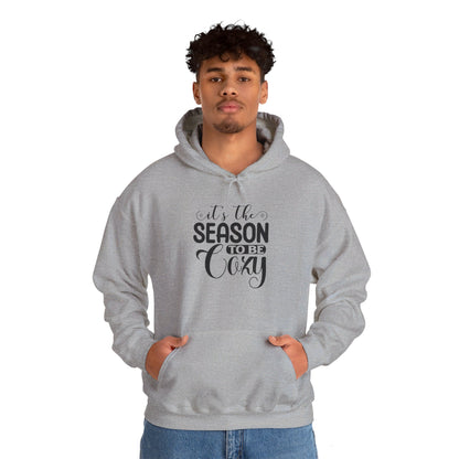 Cozy Up, It’s That Season - Hooded Sweatshirt