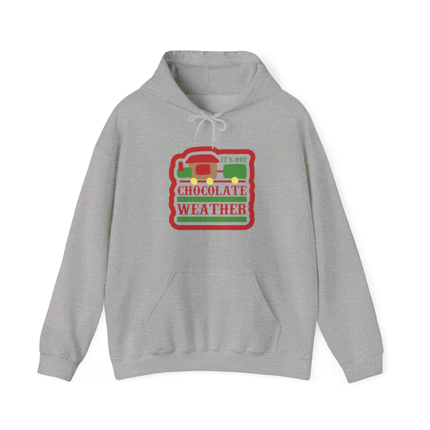 Hot Chocolate Weather Has Arrived - Hooded Sweatshirt