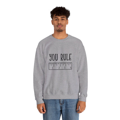 You Rule - Sweatshirt