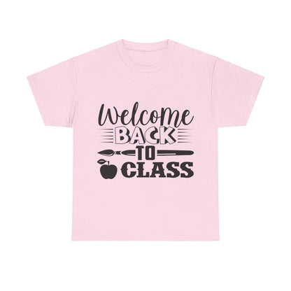 Welcome back to class - T-Shirt