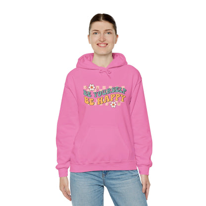 Be Yourself Be Happy - Hooded Sweatshirt