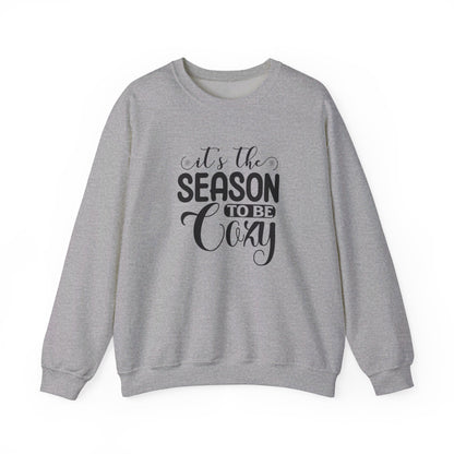 It's The Season To Be Cozy - Crewneck Sweatshirt