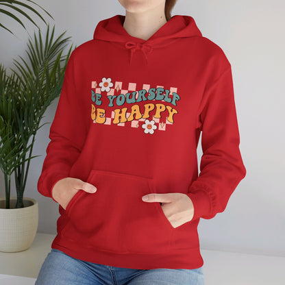 Be Yourself Be Happy - Hooded Sweatshirt