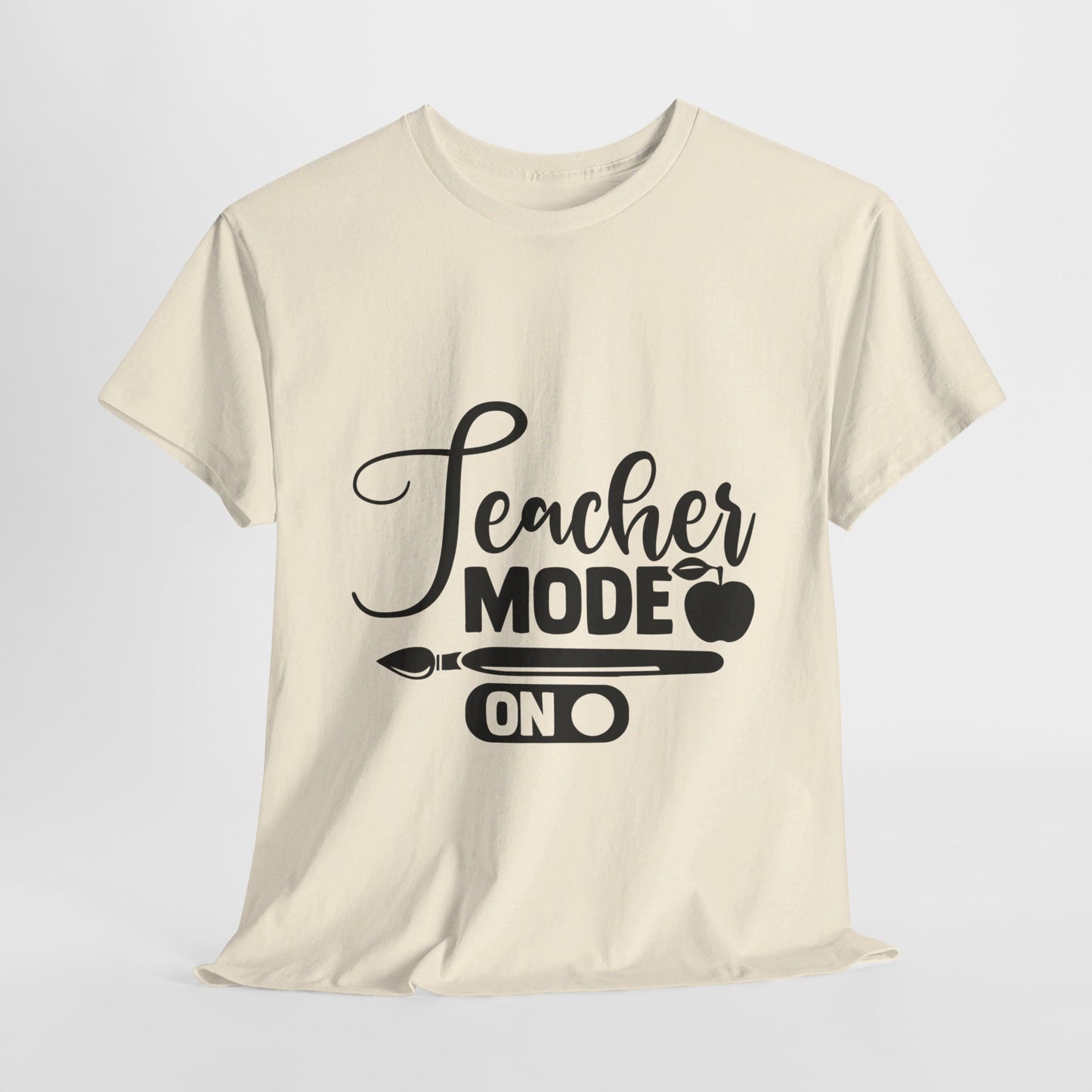 Teacher Mode On - T-Shirt