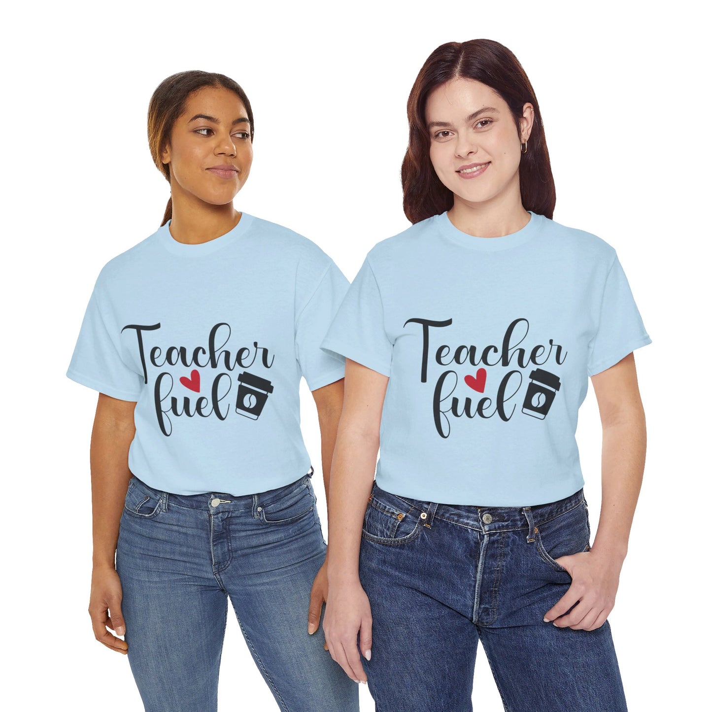 Teacher Fuel - T-Shirt