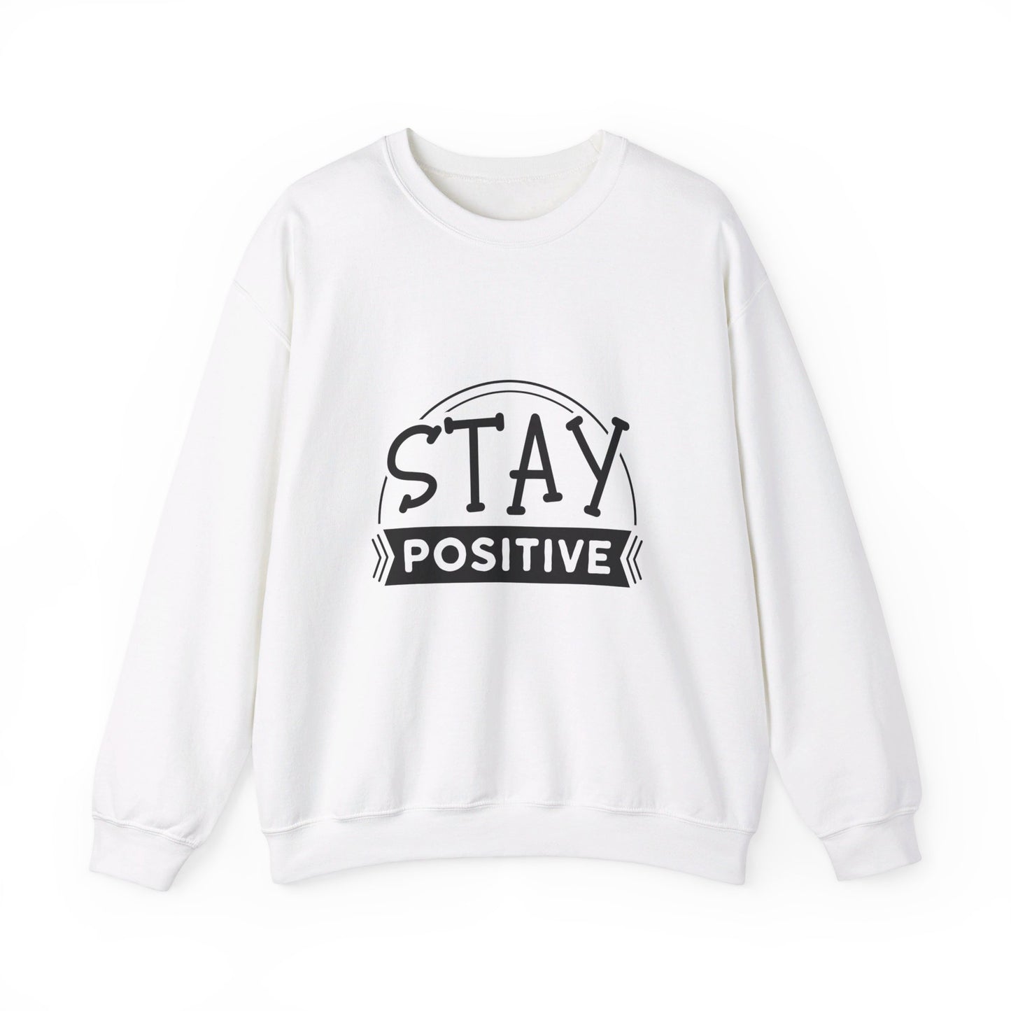 Stay Positive - Crewneck Sweatshirt