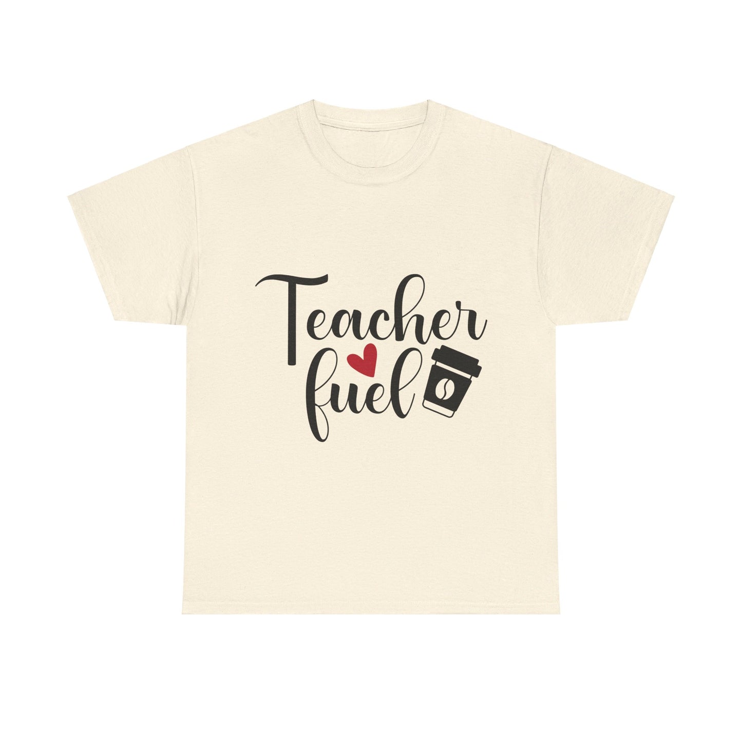 Teacher Fuel - T-Shirt