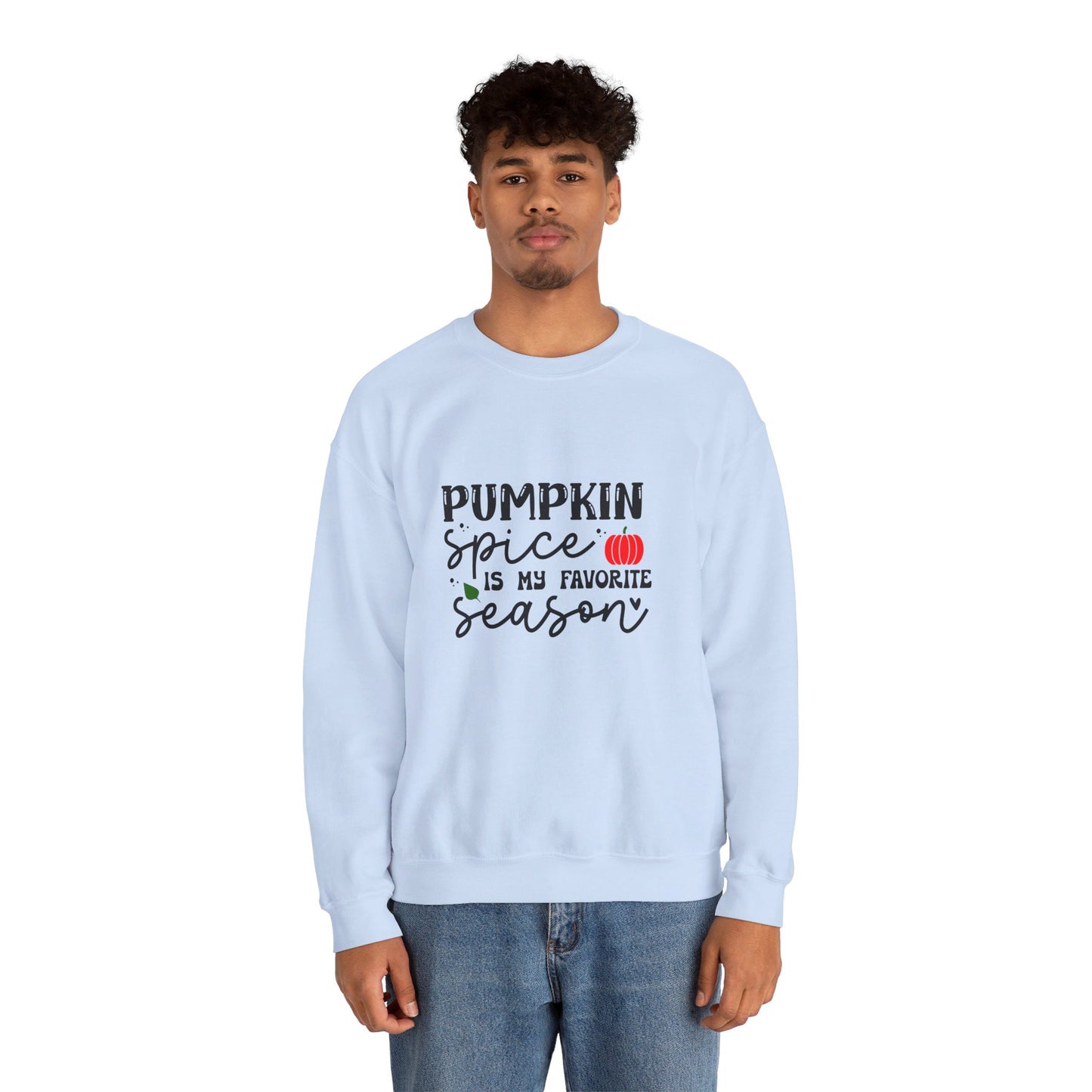 Pumpkin Spice Is My Favorite Season - Sweatshirt