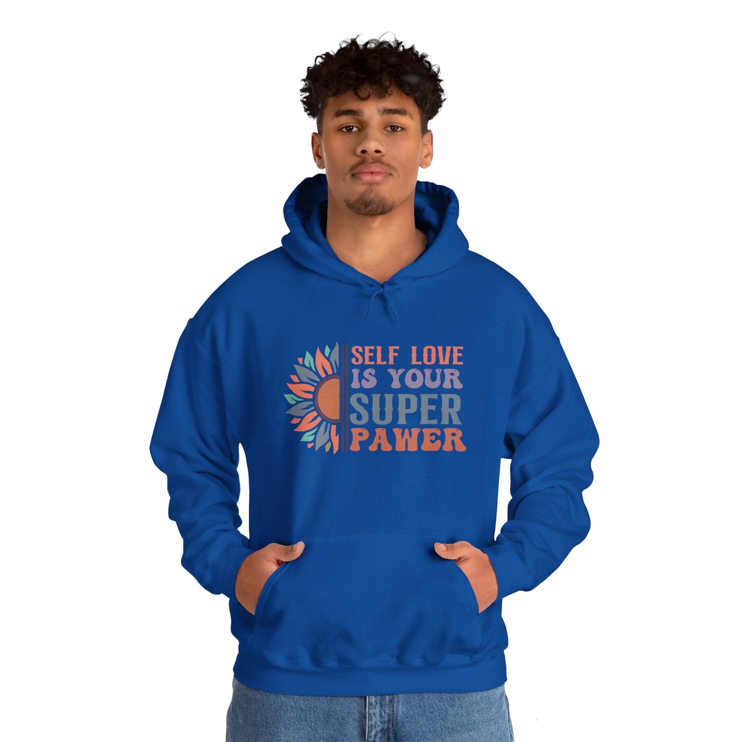 Self Love Is Your Super Pawer - Hooded Sweatshirt