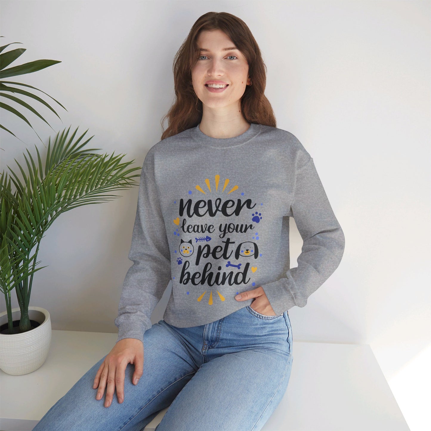 Never Leave Your Pet Behind - Sweatshirt