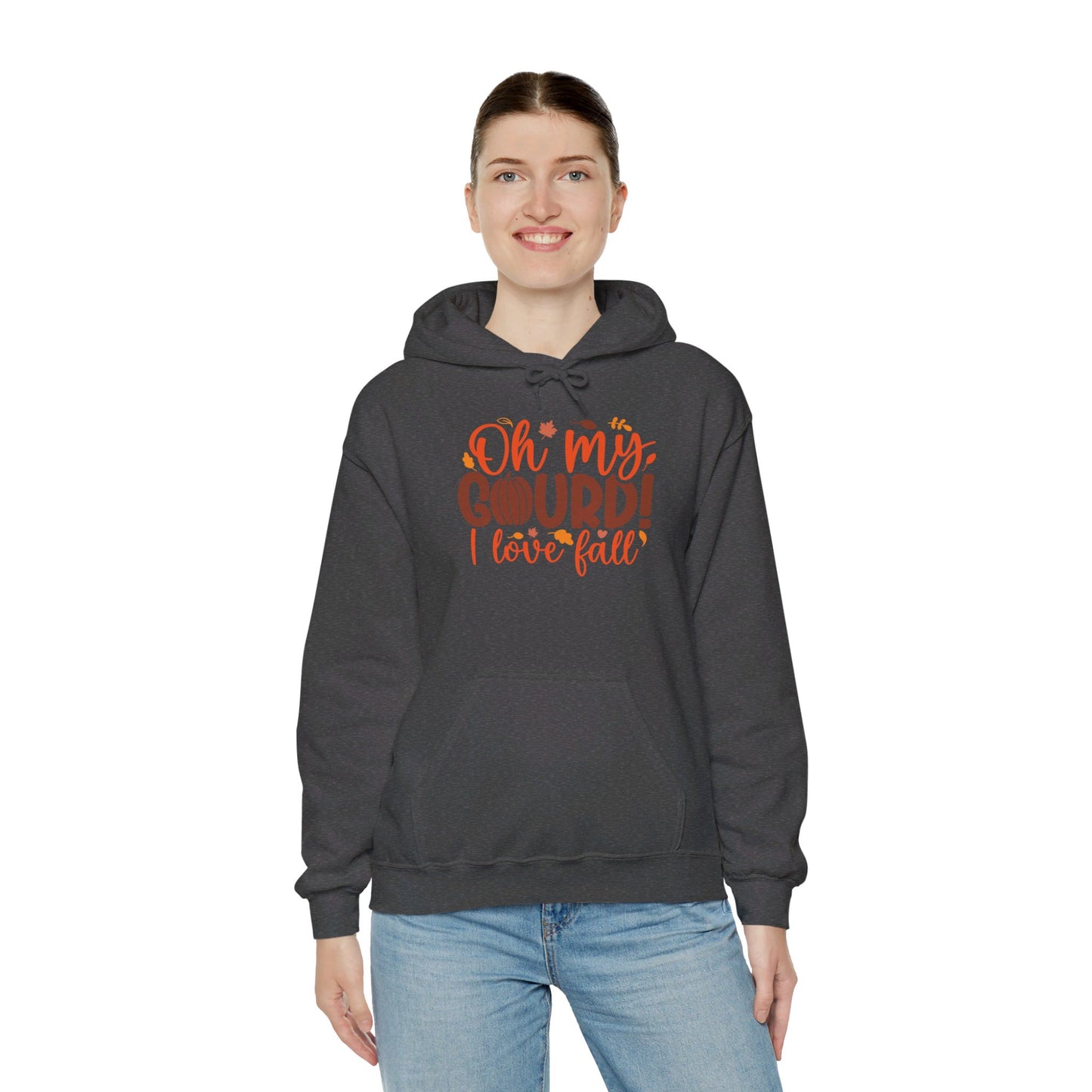 Oh My Gourd, Fall Is Here - Hooded Sweatshirt