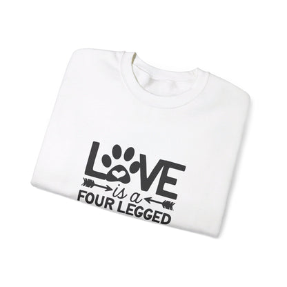 Love Is A Four Legged Word - Sweatshirt