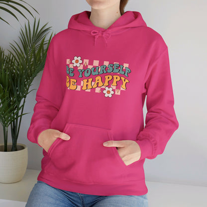 Be Yourself Be Happy - Hooded Sweatshirt