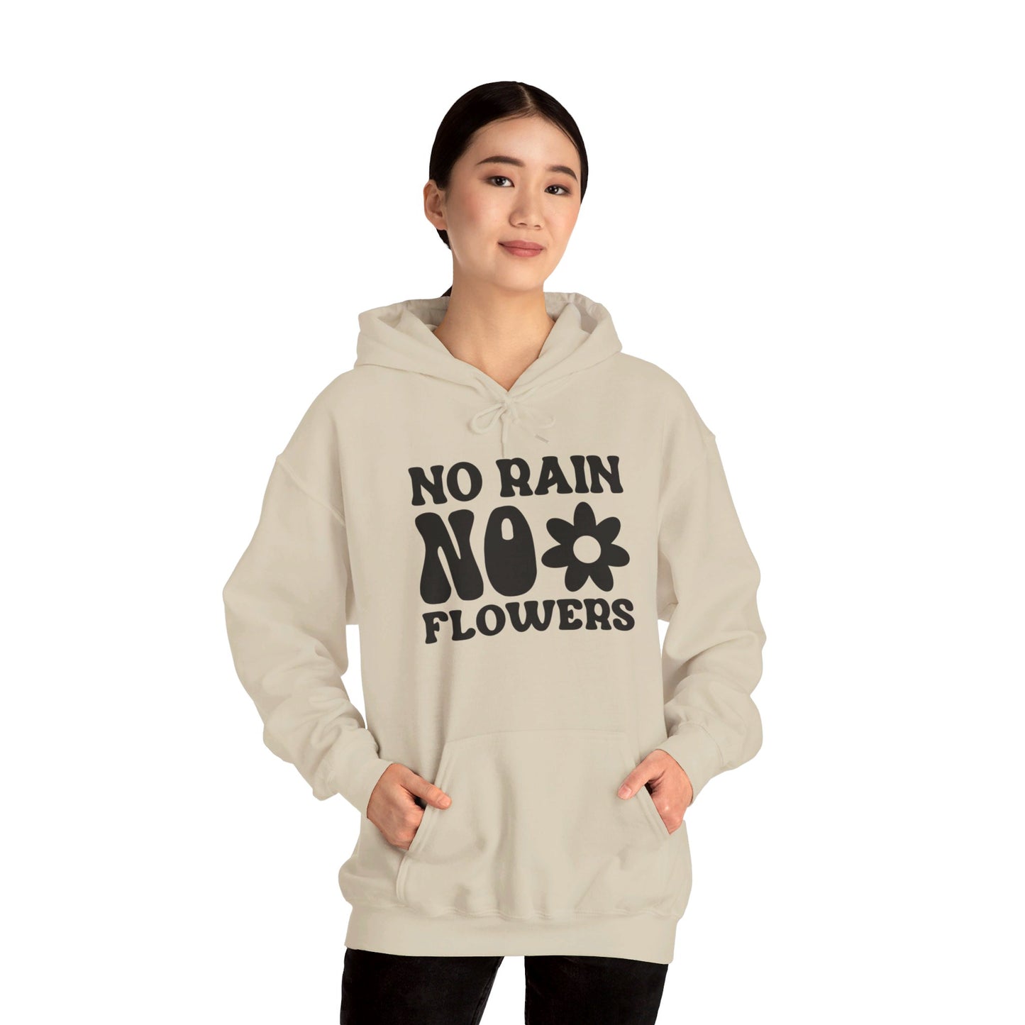 No Pain No Flowers - Hooded Sweatshirt