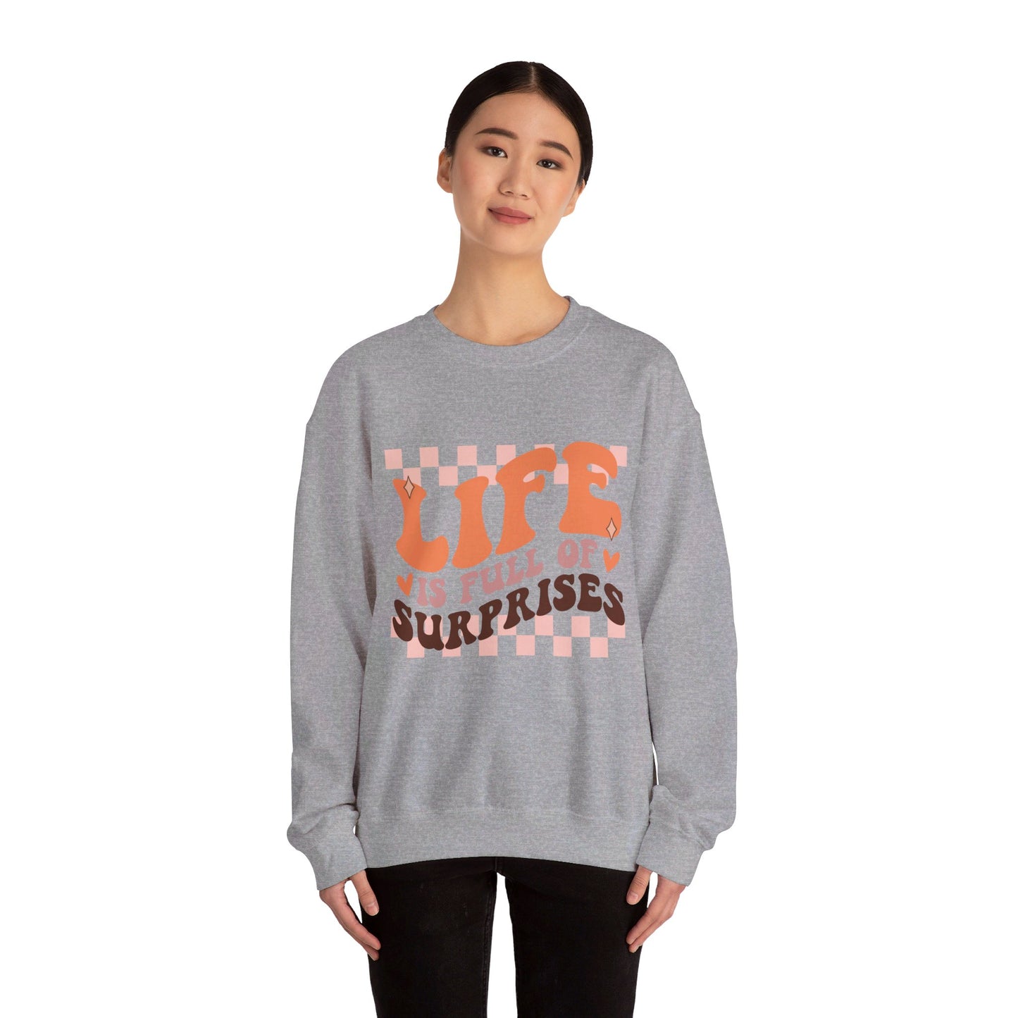 Life Is Full Of Surprises - Crewneck Sweatshirt