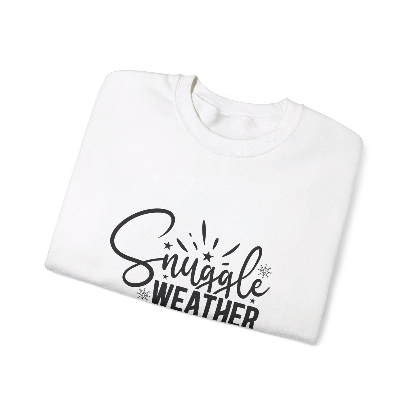 Snuggle Weather - Crewneck Sweatshirt