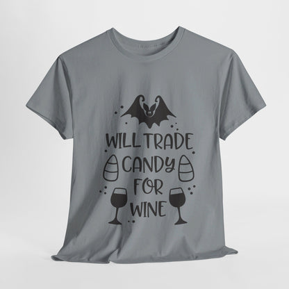 Will trade candy for wine-T-Shirt