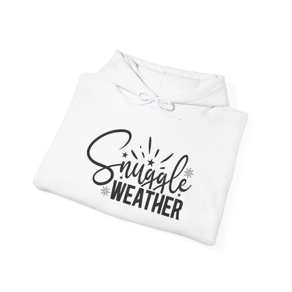 Perfect Time for Snuggle Weather - Hooded Sweatshirt