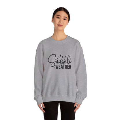 Snuggle Weather - Crewneck Sweatshirt