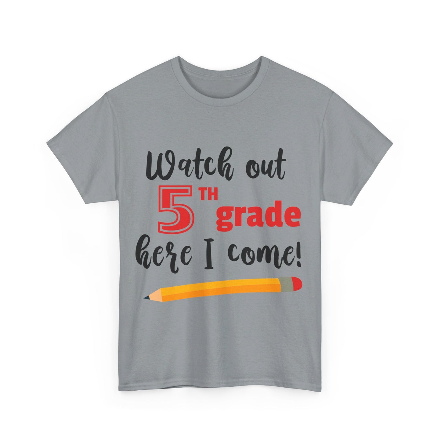 Watch Out Here I Come - 5th T-Shirt