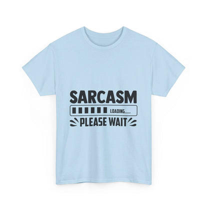 Sarcasm Loading T-Shirt