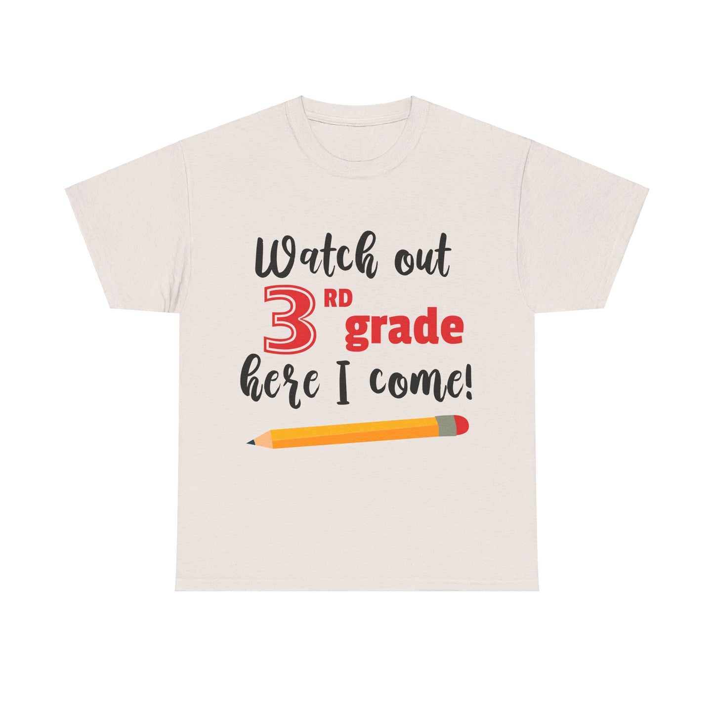 Watch Out Here I Come - 3rd T-Shirt