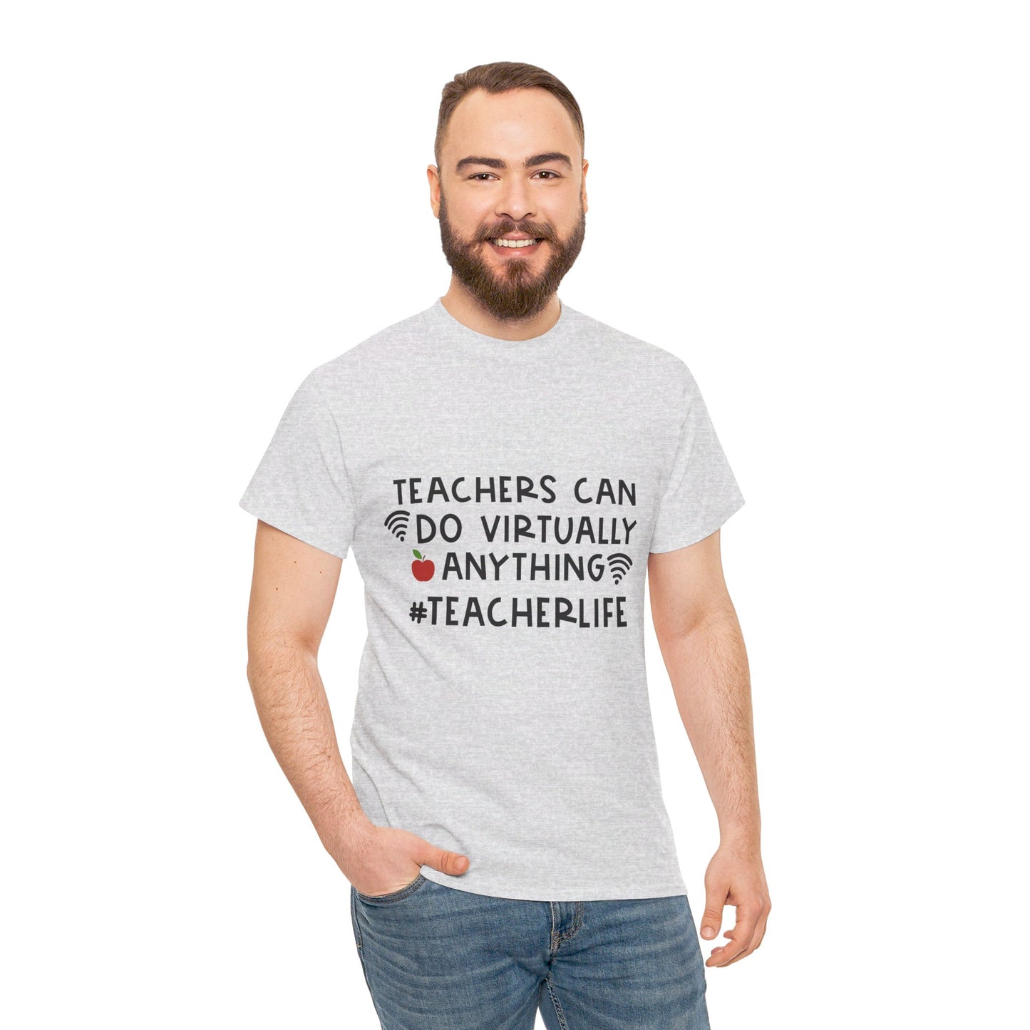 Teachers Can Do Virtually Anything - T-Shirt