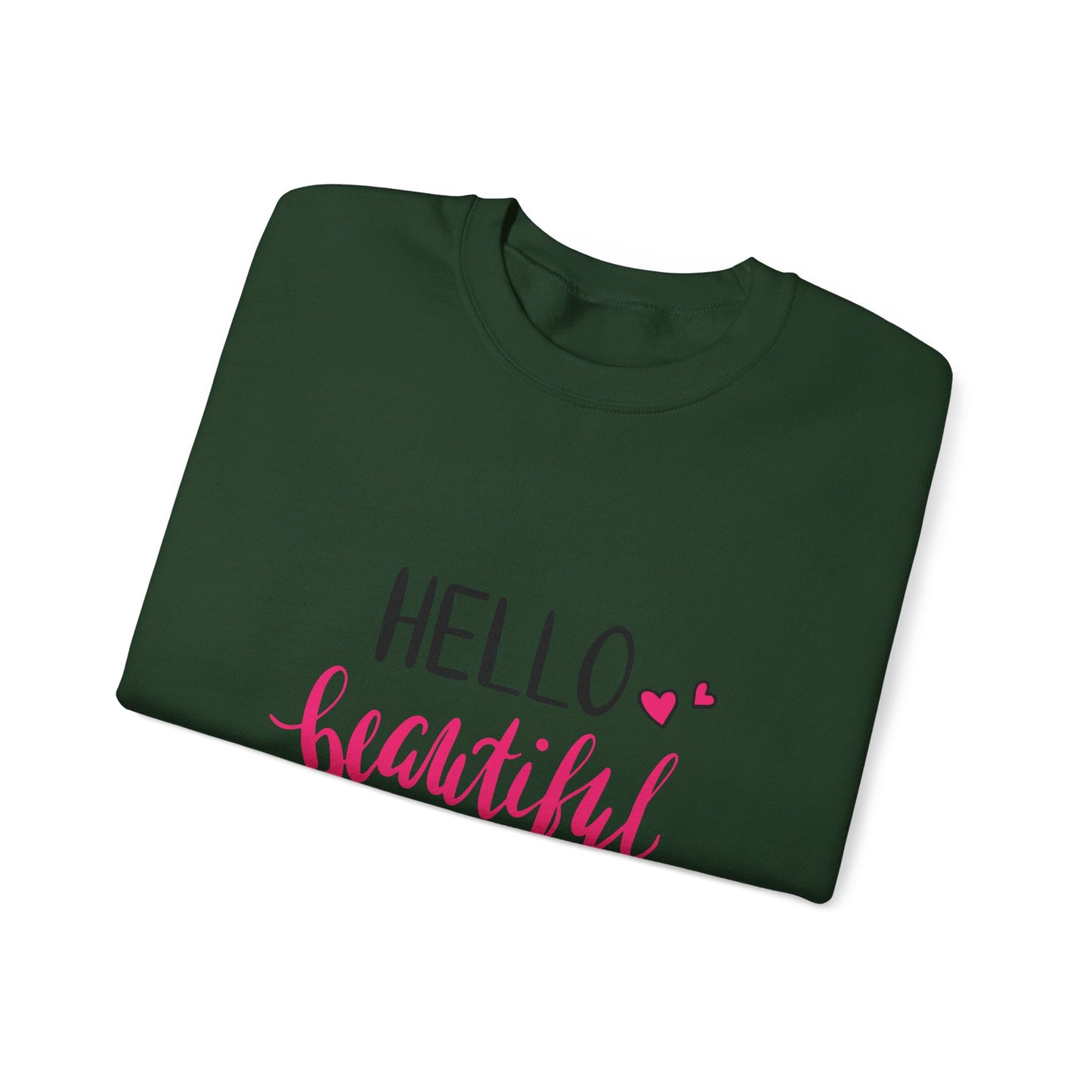 Hello Beautiful - Sweatshirt