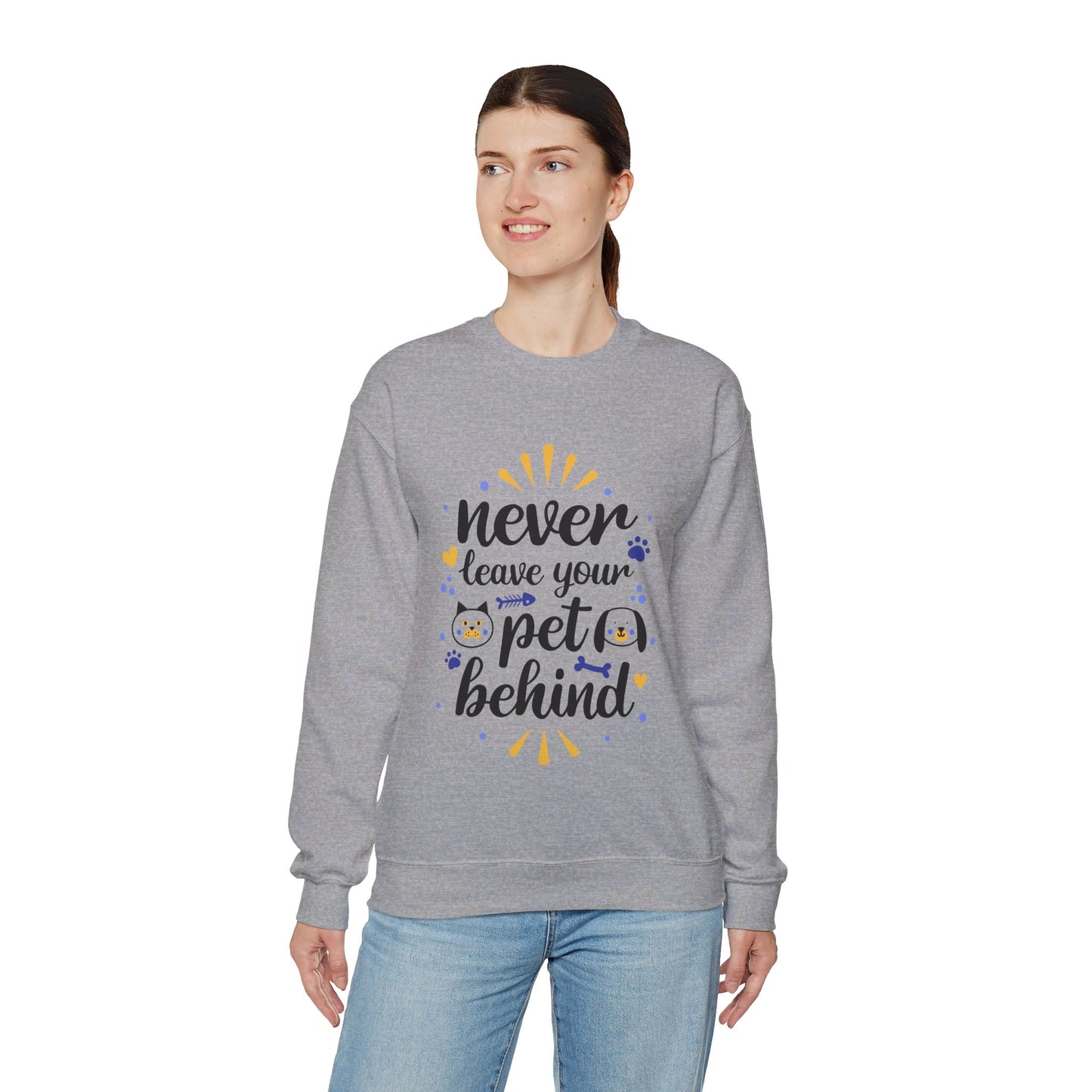 Never Leave Your Pet Behind - Sweatshirt