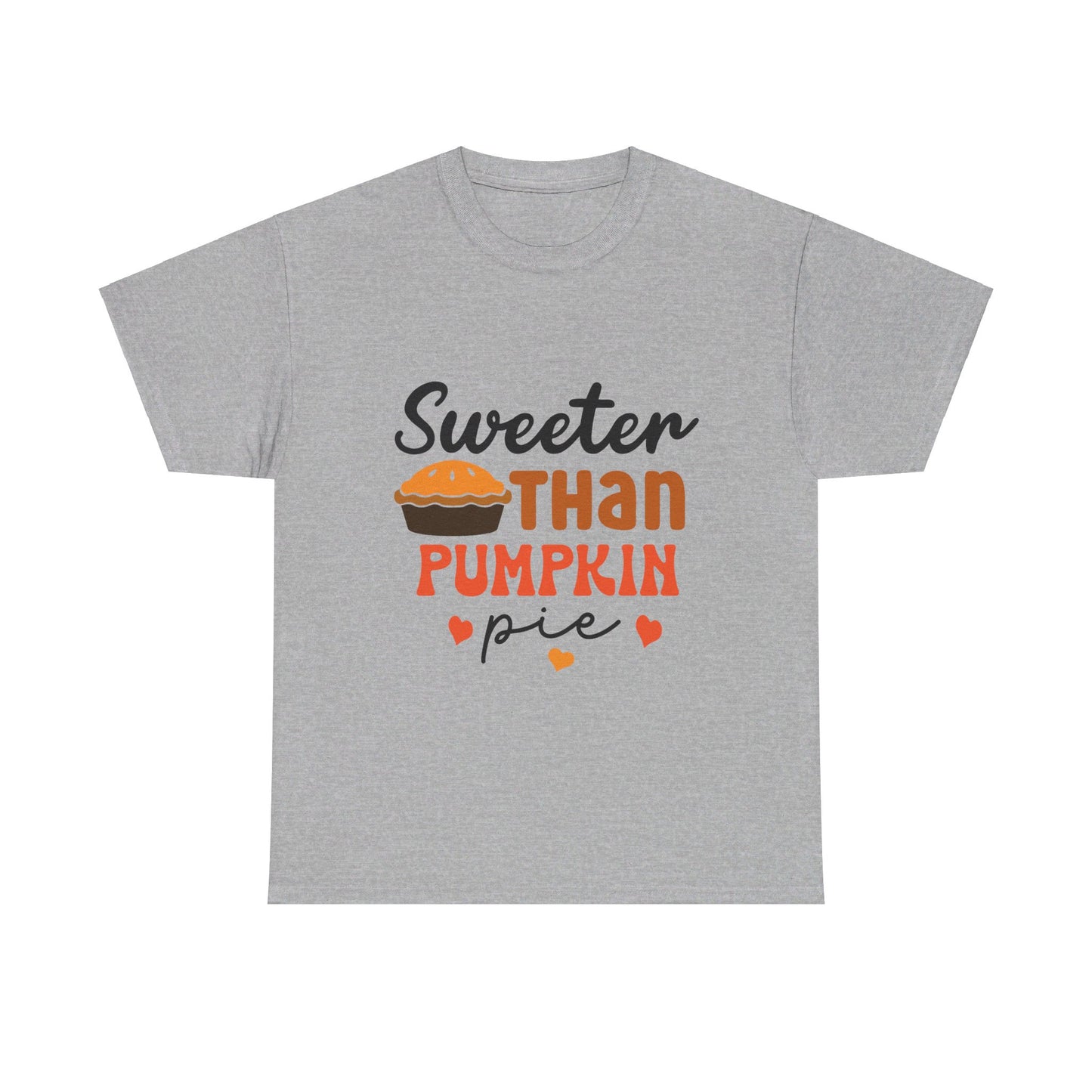 Sweeter Than Pumpkin Pie-T-Shirt