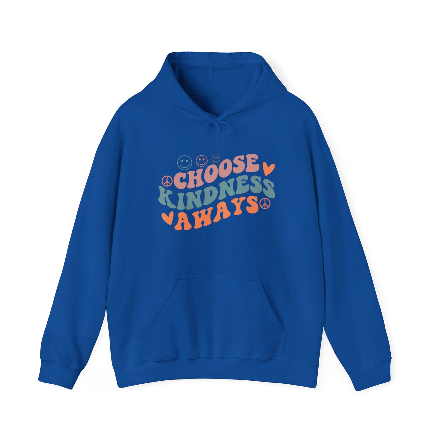 Choose Kindness Always - Hooded Sweatshirt