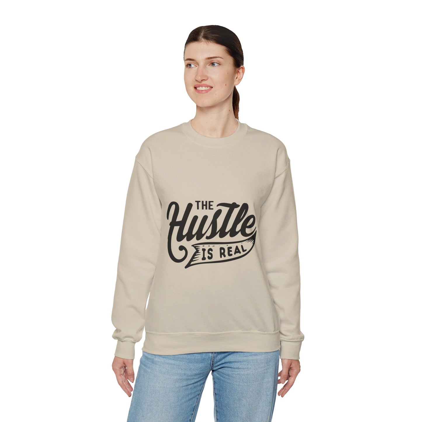 The Hustle Is Real - Sweatshirt