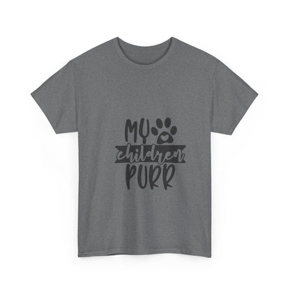 My Children Purr T-Shirt