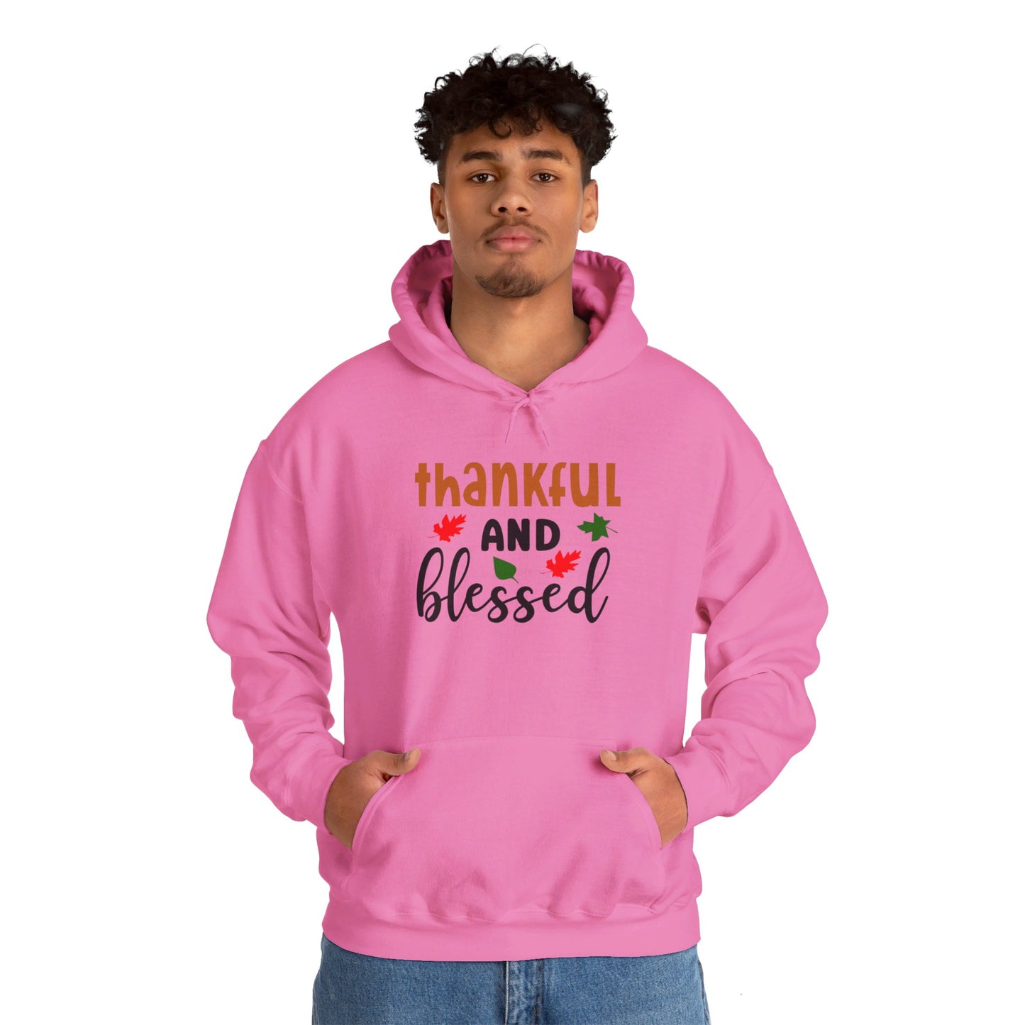 Thankful And Blessed - Hooded Sweatshirt