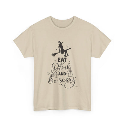 Eat Drink and Be Scary T-Shirt