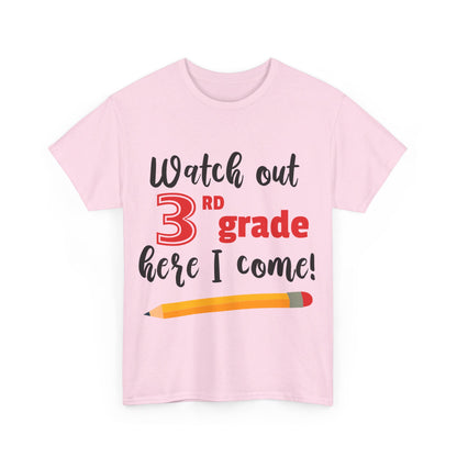 Watch Out Here I Come - 3rd T-Shirt