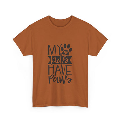 My Kids Have Paws T-Shirt