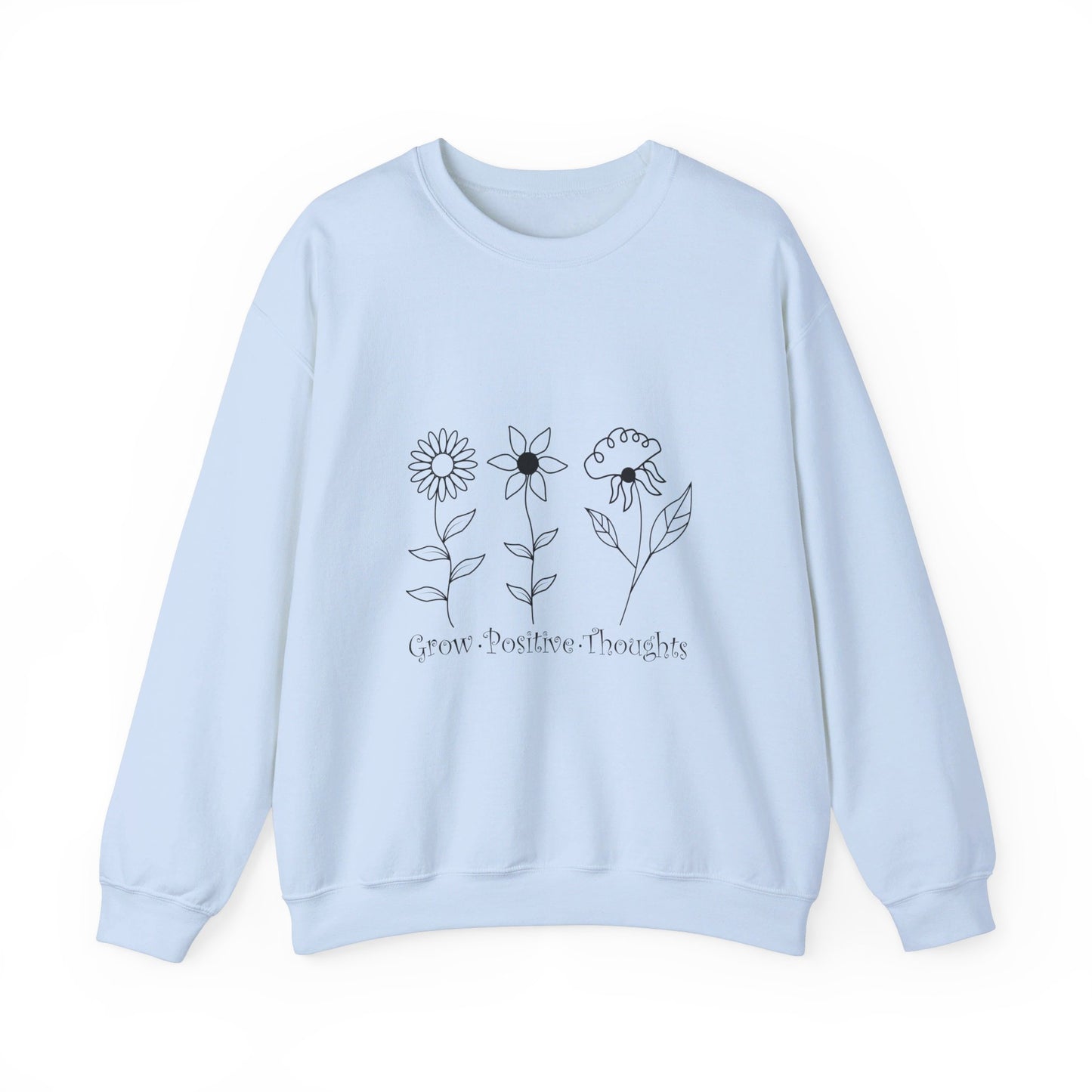 Grow Positive Thoughts - Crewneck Sweatshirt