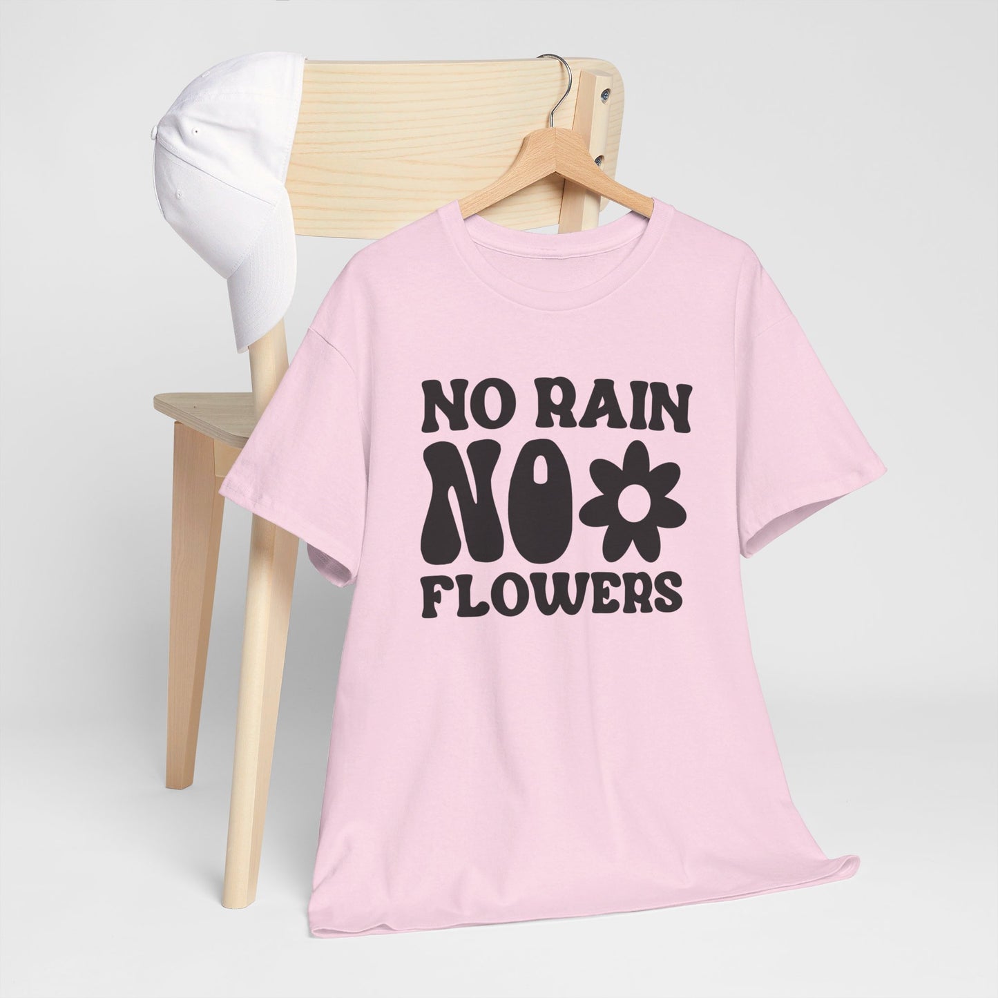 Flowers Need Rain to Flourish - T-Shirt