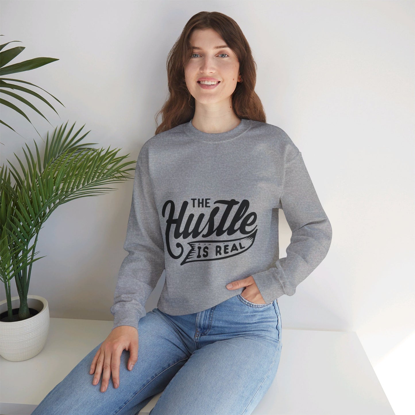 The Hustle Is Real - Sweatshirt