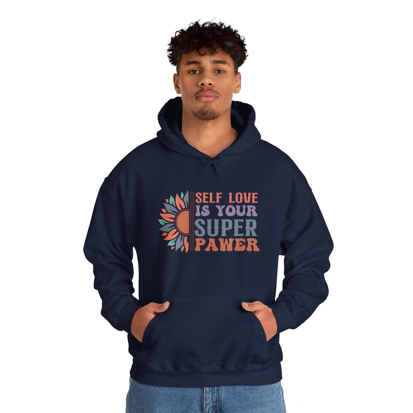 Self Love Is Your Super Pawer - Hooded Sweatshirt