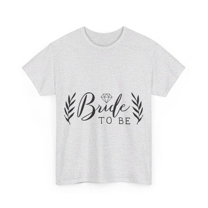 Bride-to-Be T-Shirt