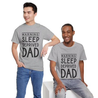 Warning Sleep Deprived Dad - T-Shirt