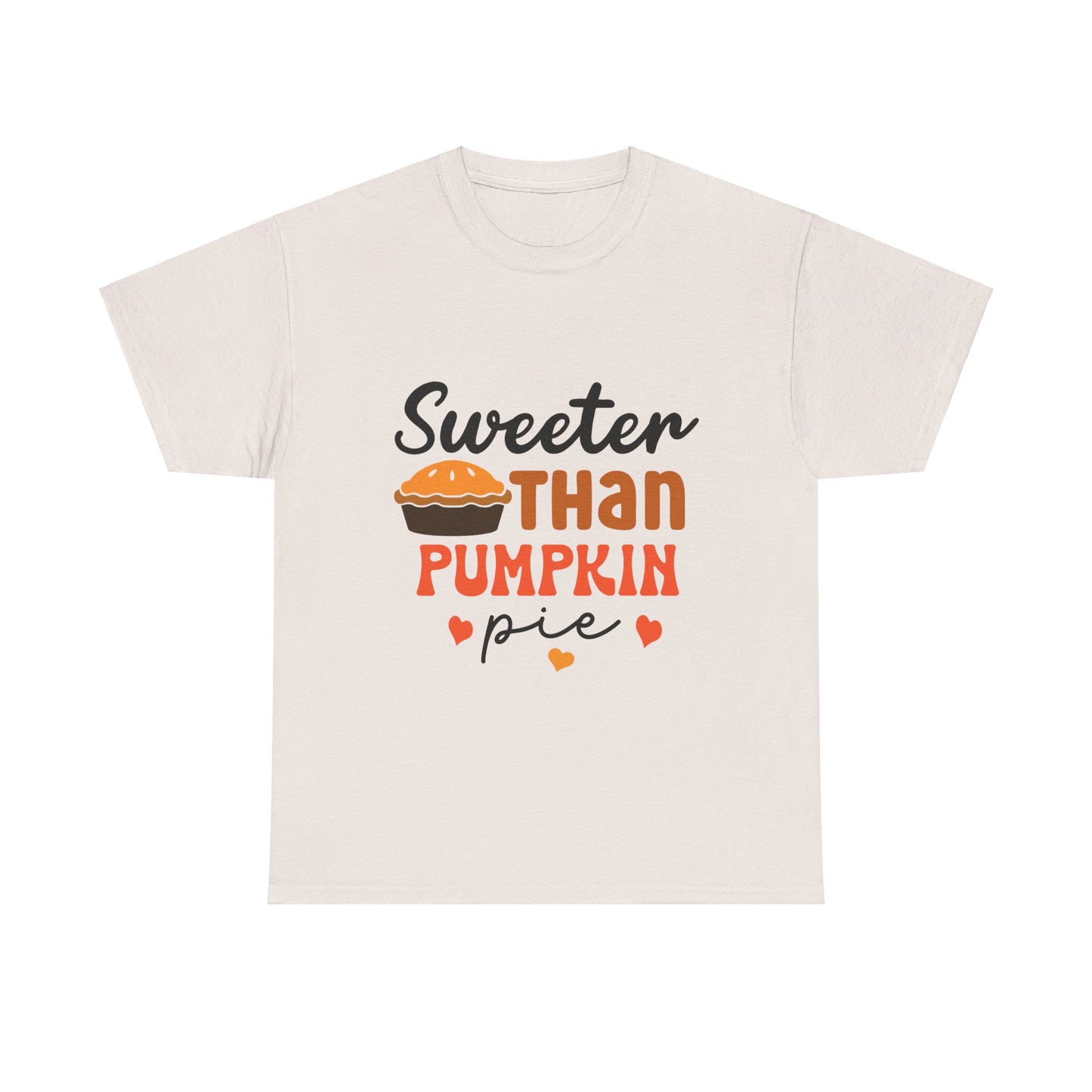 Sweeter Than Pumpkin Pie-T-Shirt