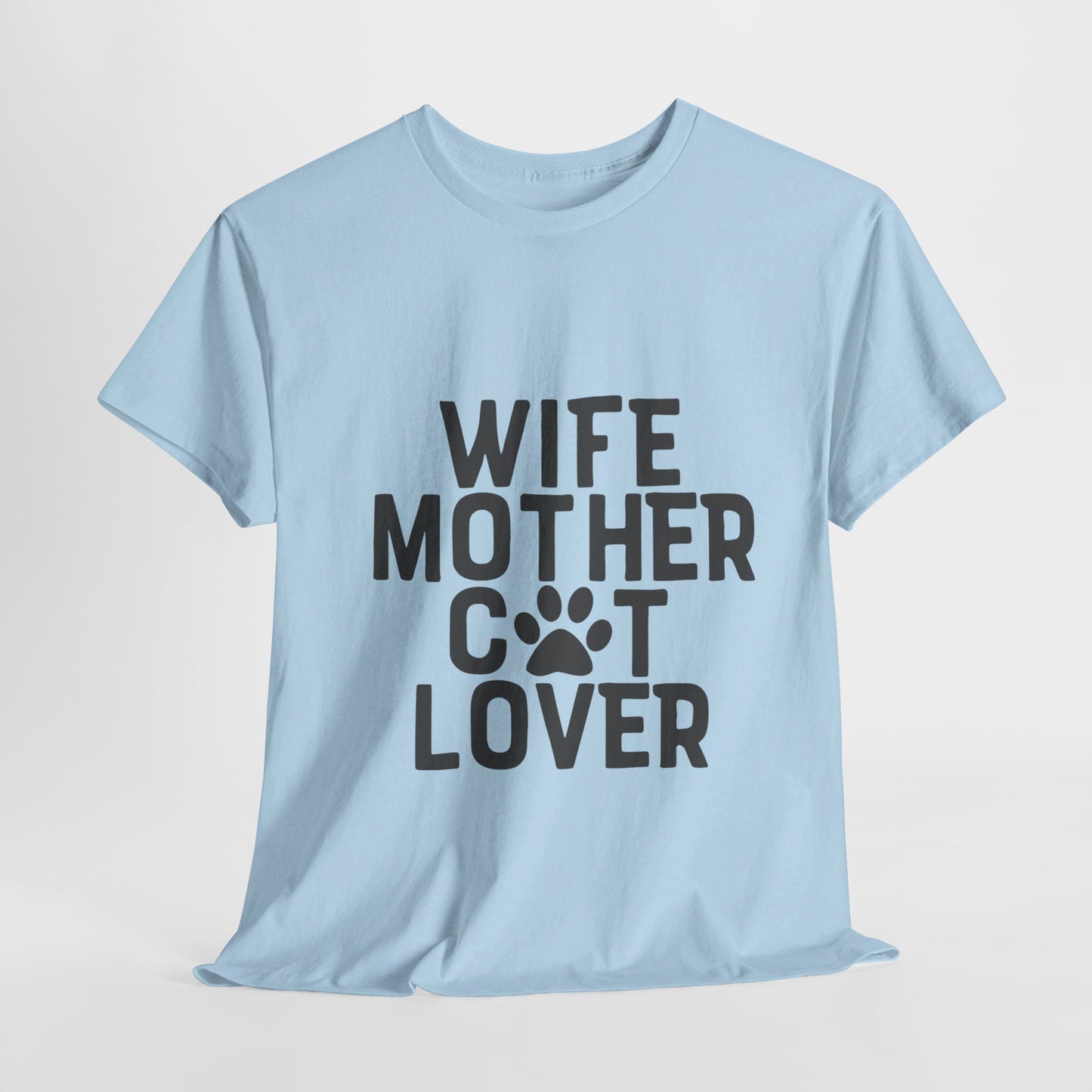 Wife, Mother, Cat lover - T-Shirt