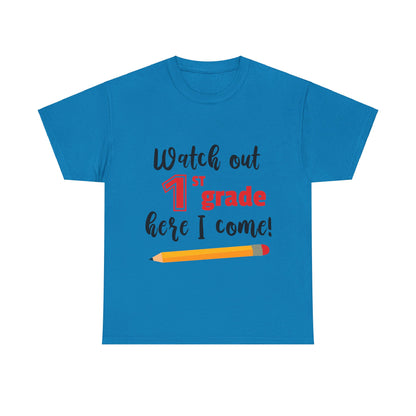 Watch Out Here I Come - 1st T-Shirt