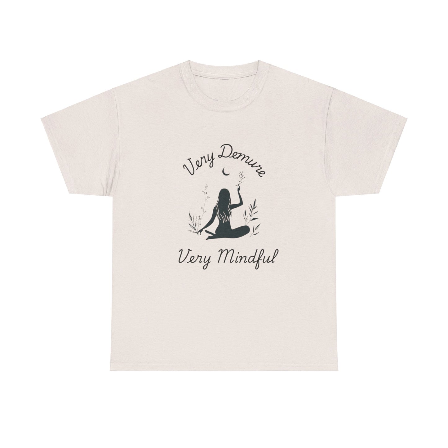 Very Demure, Very Mindful T-Shirt