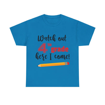 Watch Out Here I Come - 4th T-Shirt